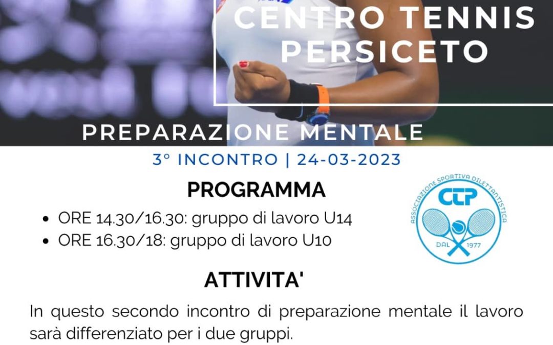 MENTAL COACH: terzo INCONTRO PER GLI UNDER DEL CTP Venerdì 24 Marzo BY MIRCO OSSANI